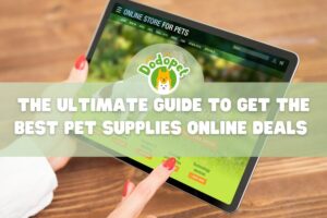 the-ultimate-guide-to-get-the-best-pet-supplies-online-deals-1